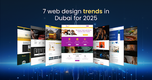 Web Design Trends In Dubai For 2025